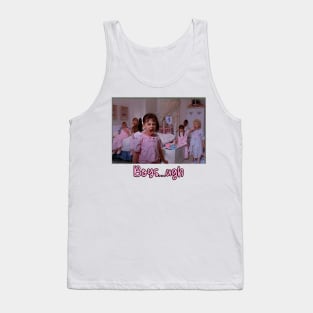 'Boys...ugh' Shirt Tank Top